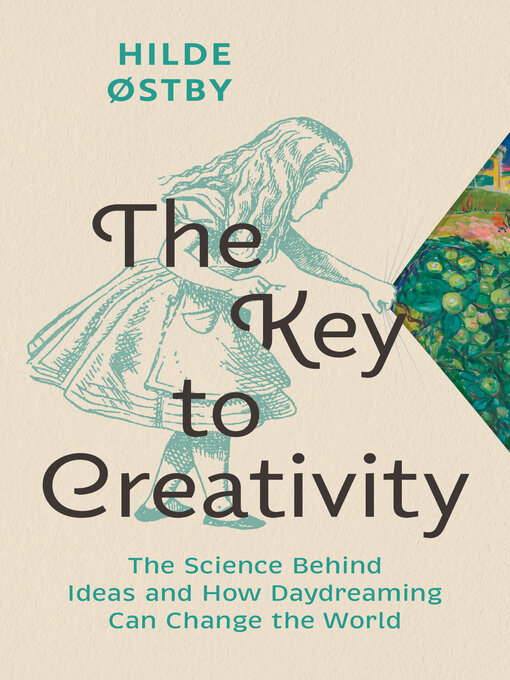 Title details for The Key to Creativity by Hilde Østby - Available